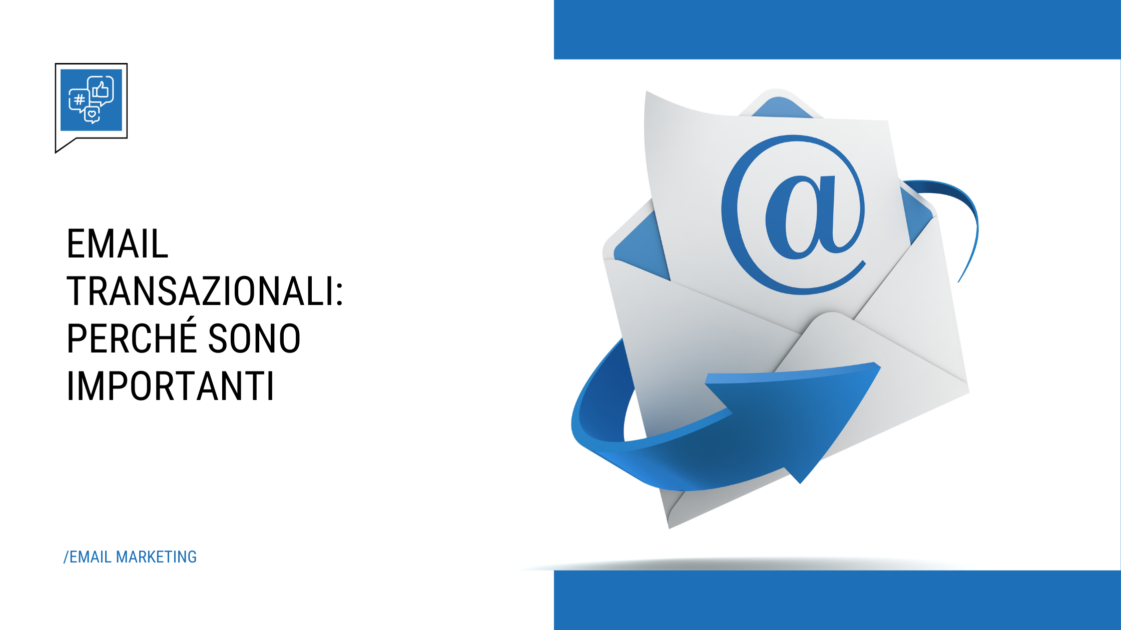 E-mail marketing: perché utilizzare le email transazionali
